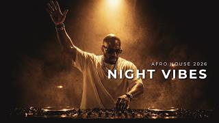 Afro House 2026  Smooth Night Groove Session  Black Coffee Vibes Vol 28