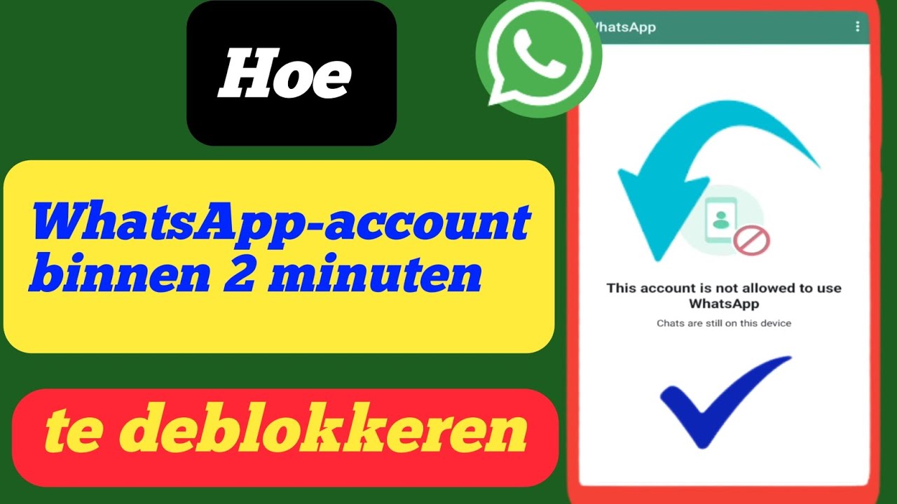 Hoe dit account te repareren mag WhatsApp niet gebruiken vanwege spam