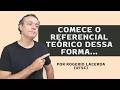 Como Criar Seções do Referencial Teórico: Comece com o Fim em Mente e Facilite a Vida do Leitor