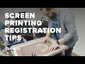 5 Tips For Registering Your Screens | Screen Printing Tutorial