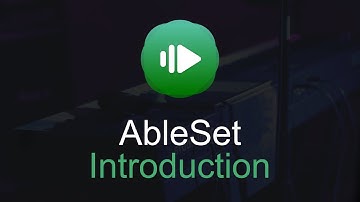 AbleSet Introduction