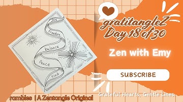 ✨ GratitangleZ 2025 Day 18 | Ribbons of Rambles