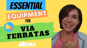 Essential Via Ferrata Equipment 2020