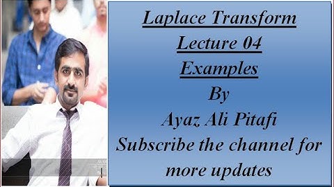 Laplace Transformation lecture 04 Examples