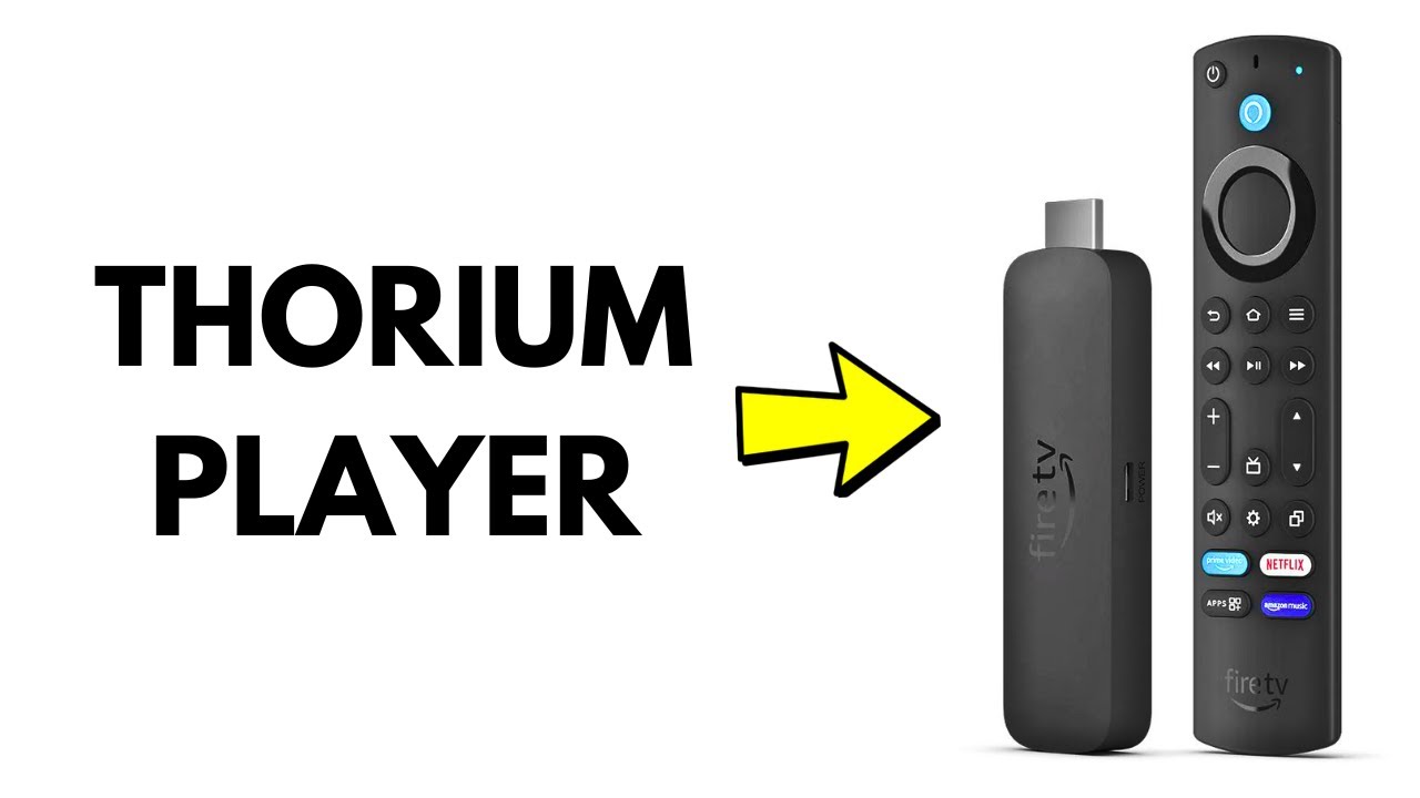 How to Get Thorium Player to Firestick – Step by Step