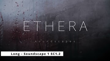 Ethera Soundscapes 2.0 meets Unify and Davinci Resolve Patch: Long - Soundscape 1 SC1.2