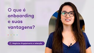 Onboarding: what it is, how to do it, and the advantages it brings to the company Onboarding: what it is, how to do it, and the advantages it brings to the company