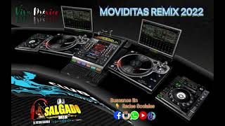 Cumbias Moviditas Remix 2022 /By Dj Salgado Mix