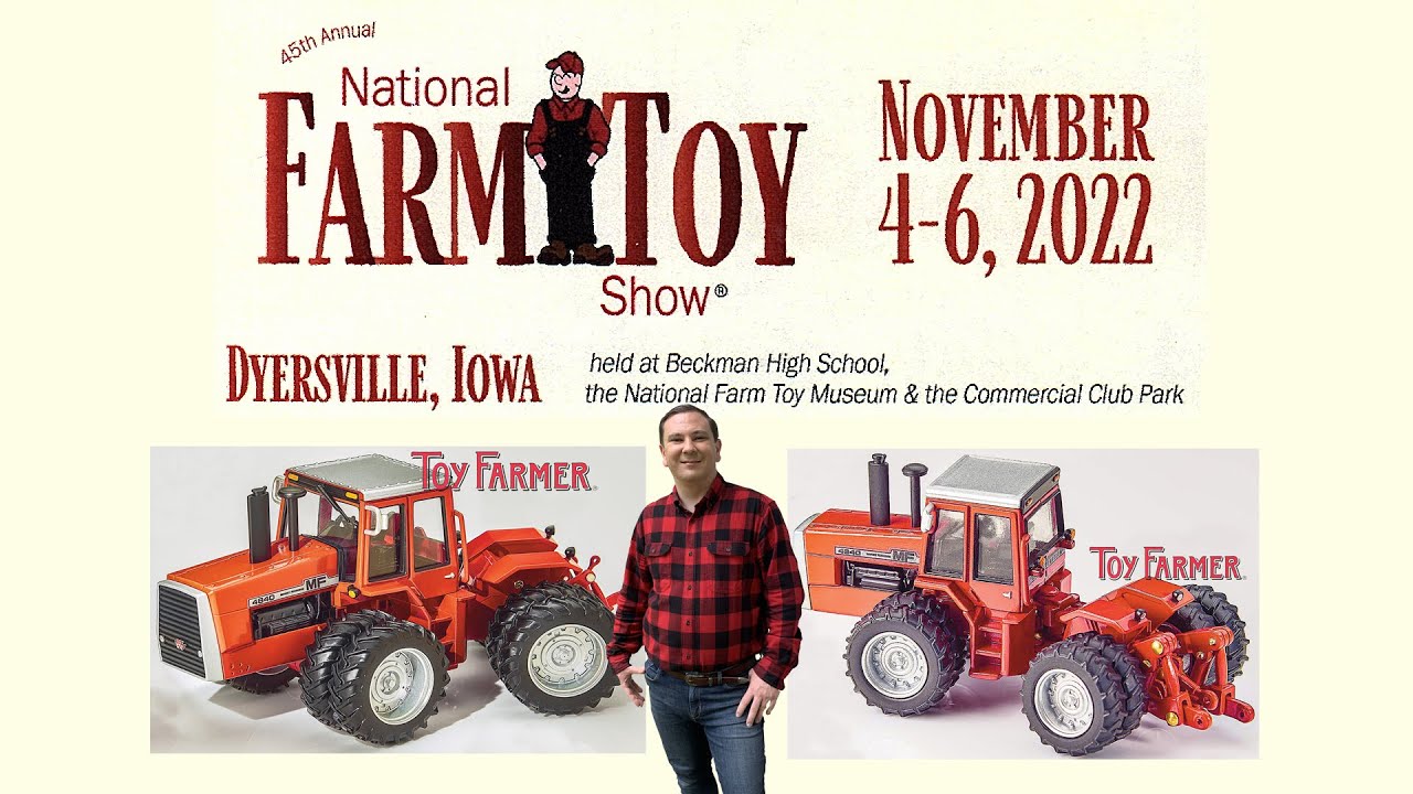 45th National Farm Toy Show in Dyersville Iowa November 46 2022 YouTube