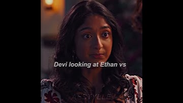 Devi looking at Ethan vs Ethan looking at Devi | never have I ever