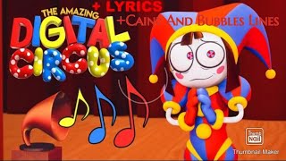 The Amazing Digital Circus Them Song +Lyrics+Caine And Bubbles Lines