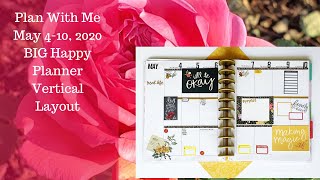 Plan With Me | May 4-10, 2020 | Big Happy Planner | Vertical Layout