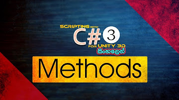 Unity3D Scripting Basics Sinhala Tutorial 03 Methods
