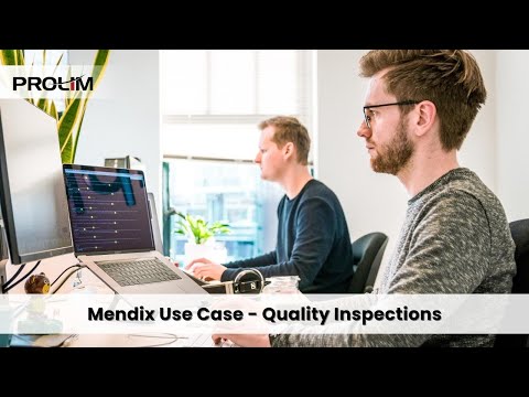 Mendix Use Case - Quality Inspections - PROLIM