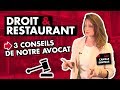 Droit  restaurant 3 conseils de notre avocat