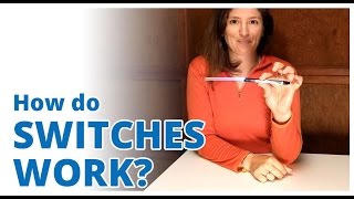 How do switches work