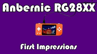 Anbernic RG28XX: Unboxing, First Impressions, and some gameplay