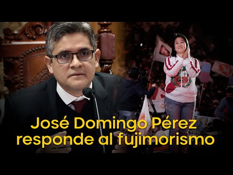 José Domingo Pérez responde a Chávarry y al fujimorismo por caso de Keiko Fujimori