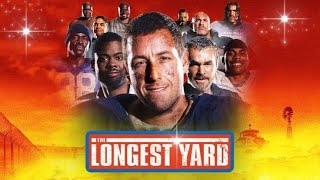 The Longest Yard 2005 Full Movie Review Burt Reynolds Adam Sandler