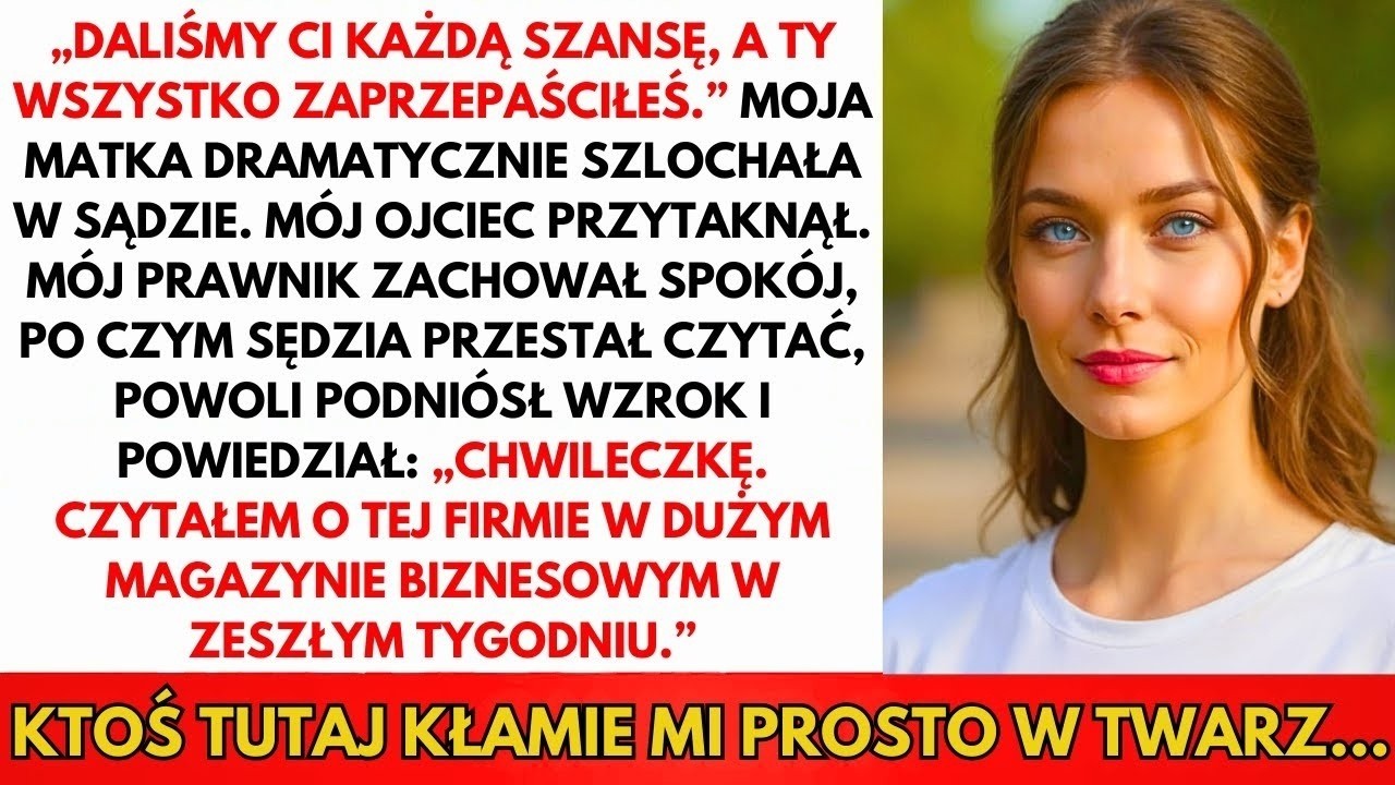 Rodzice Wynajęli Prawnika Żeby Mnie Zbankrutować  Aż Sędzia Zadał Jedno Pytanie