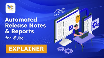 Automated Release Notes & Reports App for Jira | Full Feature Explainer