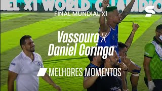 VASSOURA 3 (2) X (3) 3 DANIEL CORINGA | MELHORES MOMENTOS | FINAL MUNDIAL DE X1 | ge.globo