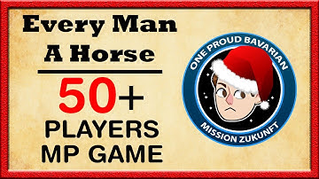 Crusader Kings 2: Every Man A Horse [50+ Players Battle Royale]