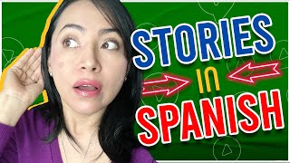 Learn Spanish with STORIES (fun way to learn Spanish)