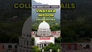 VINAYAKA MISSION COLLEGE DETAILS SALEM ADMISSION HELP: 8428002933 #best #college #top #first #salem
