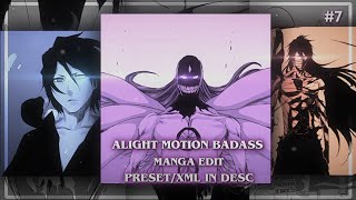 Bleach badass manga edit || preset/xml + materials || alight motion || #7