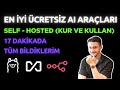 17 DAKİKADA İHTİYACIN OLAN EN İYİ ÜCRETSİZ AI ARAÇLARI | Self-Hosted Kur ve Kullan – Tüm Bildiklerim
