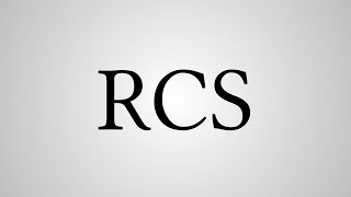What Does RCS Stand For