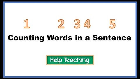 Counting Words in a Sentence | Beginning Reading Skills