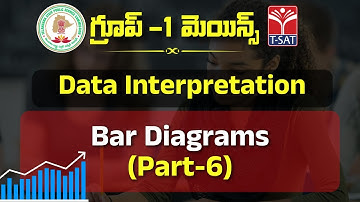 DATA INTERPRETATION - BAR DIAGRAMS (PART-6) || TSPSC GROUP-1 MAINS || T-SAT || 26.01.2023