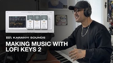 Making Music with Lofi Keys 2