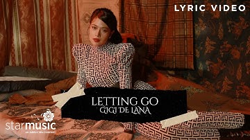 Letting Go - Gigi de Lana feat. Gigi Vibes (Lyrics)
