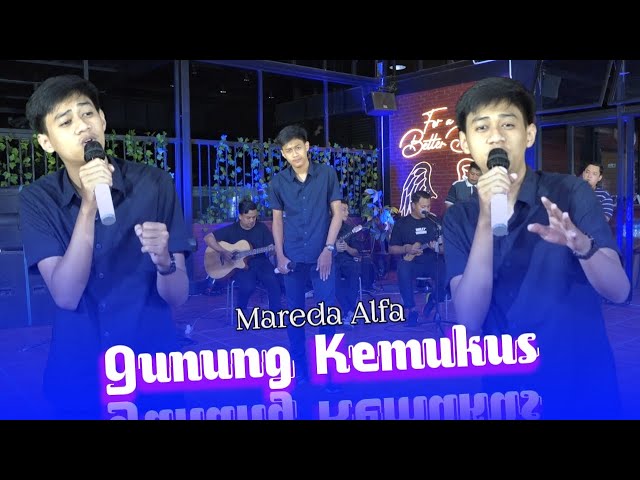 GUNUNG KEMUKUS - MAREDA ALFA | BM MUSIC (Live Music Cover) class=