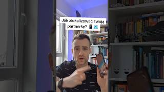 Jak zlokalizować swoją partnerkę? 📱🗺️ #androidtips #androidhacks #androidtricks screenshot 1