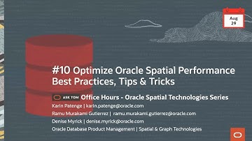 Best practices: Tips and tricks for developers and DBAs to work with spatial data