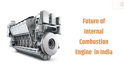 Future of Internal Combustion Engine