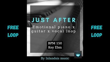 [FREE LOOP] Emotional piano x guitar x vocal loop BPM 150 key Ebm