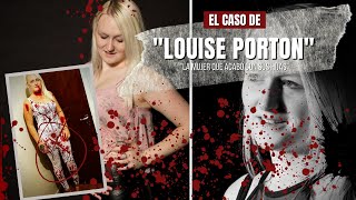 El caso de LOUISE PORTON - una obsesión que terminó con sus dos hijas | Criminalista Nocturno