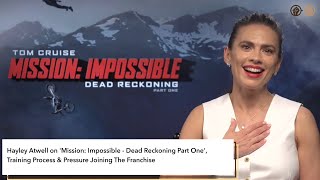 Hayley Atwell on &#39;Mission: Impossible - Dead Reckoning Part One&#39;, &amp; The Training Process - Interview