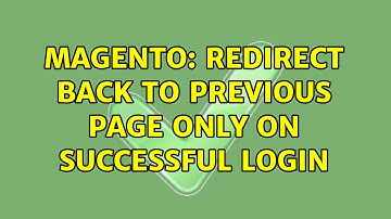 Magento: Redirect back to previous page only on successful login