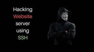 [HINDI] What is SSH(Secured Shell) | How to hack Websites or Website servers with SSH