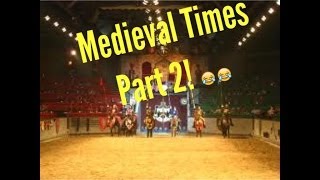 Vlog - Medieval Times (Part 2)