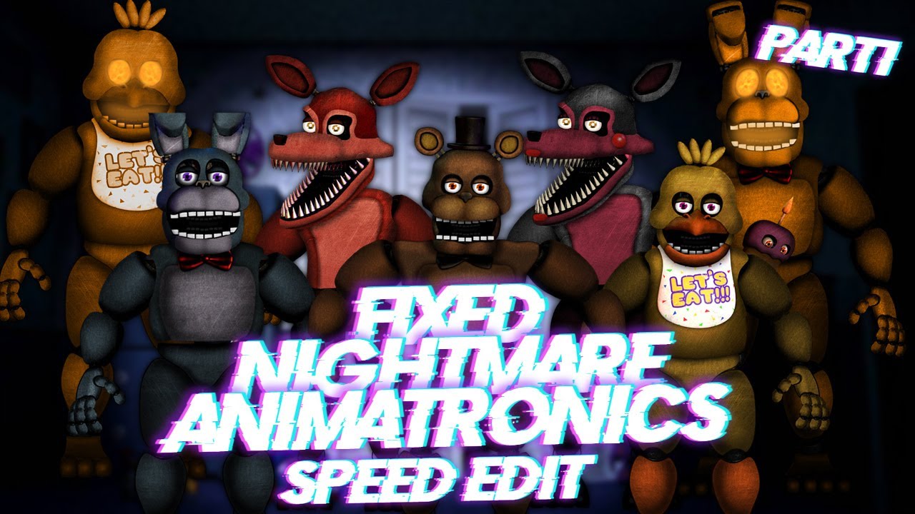 Fnaf Speed Edit, Fixed Withered Foxy