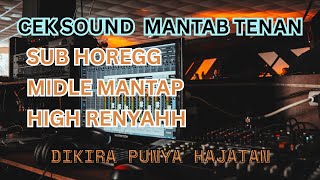 CEK SOUND KOMPLIT SATU SATU HIGH MID LOW