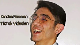 Kendine Fenomen - Tiktok - Videoları