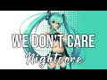 (NIGHTCORE) We Don't Care - Sigala, The Vamps